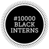 10,000 Black Interns - Home
